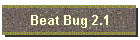 Beat Bug 2.1